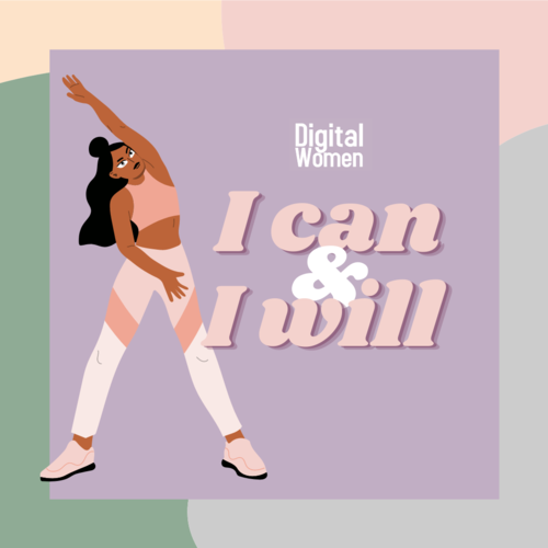 Digital Women I can and I will